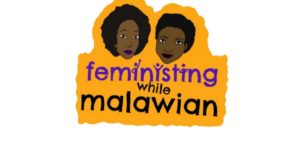 6 Malawian podcasts: feministing while malawian