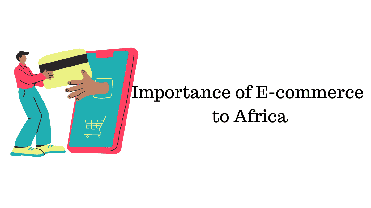 Importance of E-commerce to Africa